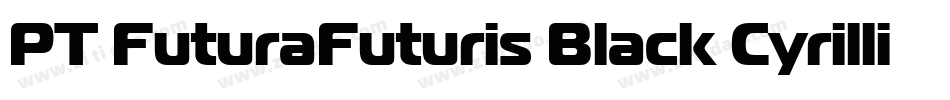 PT FuturaFuturis Black Cyrillic字体转换